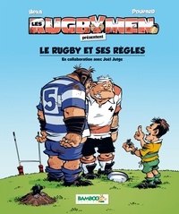  BeKa et Joël Jutge - Les Rugbymen présentent le rugby et ses règles.