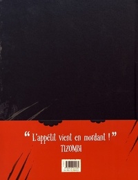Tizombi Tome 1 Toujours affamé -  -  Edition de luxe