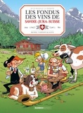 Hervé Richez et Christophe Cazenove - Les fondus des vins du Savoie-Jura-Suisse.