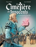 Philippe Charlot et Xavier Fourquemin - Le cimetière des innocents Tome 3 : Le grand mystère de l'au-delà.