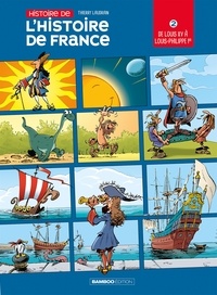 Thierry Laudrain - Histoire de l'histoire de France Tome 2 : De Louis XV à Louis-Philippe.