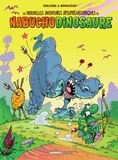 Patrick Goulesque et Roger Widenlocher - Les nouvelles aventures apeupréhistoriques de Nabuchodinosaure - Tome 3.