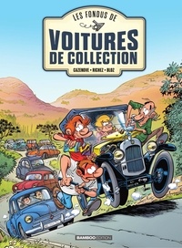 Christophe Cazenove et Hervé Richez - Les Fondus de voitures de collection - Tome 1.