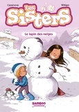Christophe Cazenove et  William - Les Sisters Tome 3 : Le lapin des neiges.