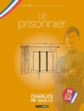 Jean-Yves Le Naour et Claude Plumail - Charles de Gaulle Tome 1 : Jaquette spéciale pour les 80 ans de la Libération.