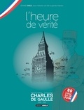 Jean-Yves Le Naour et Claude Plumail - Charles de Gaulle Tome 3 : Jaquette spéciale pour les 80 ans de la Libération.