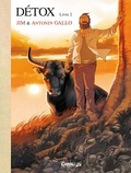  Jim et Antonin Gallo - Détox Tome 2 : L'acceptation - Edition toilée avec un ex-libris numéroté.