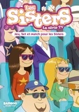 Florane Poinot - Les sisters - La série TV Tome 42 : Jeu, set et match pour les Sisters.