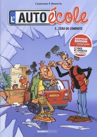 Christophe Cazenove et André Amouriq - L'auto-école Tome 3 : Zéro de conduite.