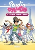  BeKa et  Crip - Studio Danse Tome 3 : Flash Mob Dance à Paris.