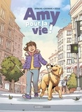 Christophe Cazenove et Jérôme Derache - Amy pour la vie ! Tome 1 : .