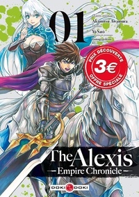 Akamitsu Awamura et Yû Satô - The Alexis Empire Chronicle Tome 1 : .