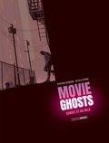 Stephen Desberg et Attila Futaki - Movie ghosts Tome 1 : Sunset, et au-delà.