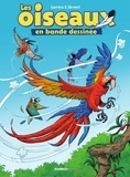 Jean-Luc Garréra et Alain Sirvent - Les Oiseaux en BD - Tome 2.