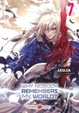  Arikan - Why nobody remembers my world ? Tome 7 :  - Avec 1 magnet collector offert.