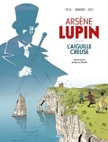 Jérôme Félix et Michaël Minerbe - Arsène Lupin  : L'aiguille creuse.