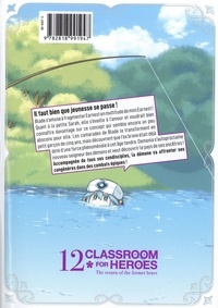 Classroom for Heroes - The Return of the Former Brave Tome 12
