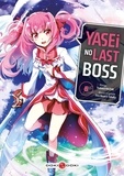 Tsubasa Hazuki - Yasei no Last Boss Tome 6 : .