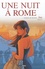  Jim - Une nuit à Rome  : Cycle 2, Tomes 3 et 4 - Pack en 2 volumes avec 1 volume offert.