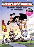  BeKa et  Poupard - Les Rugbymen Tome 18 : Le rugby, c'est un sport de gonzesses ! - Avec le livret Spécial Coupe du Monde Féminine.