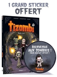 Christophe Cazenove - Tizombi Tome 4 : Mondes cruels - Avec 1 déco Halloween.