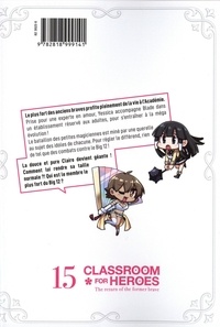 Classroom for Heroes - The Return of the Former Brave Tome 15