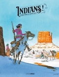 Christian Rossi et Tiburce Oger - Indians ! 0 : Indians ! - vol. 01 - édition spéciale Fnac - L'ombre noire de l'homme blanc.