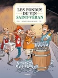  Sellig et Hervé Richez - Les Fondus du vin - Saint Véran.