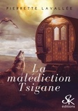 Pierrette Lavallée - La malédiction Tsigane.