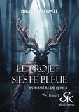 Miguël Lecomte - Poussière de lunes Tome 1 : Sieste bleue.