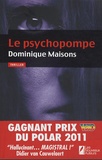 Dominique Maisons - Le psychopompe.