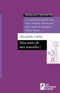 Jacques Lamy - Vous aurez de mes nouvelles !.