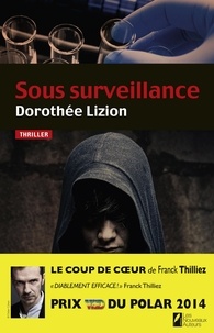 Dorothée Lizion - Sous surveillance.