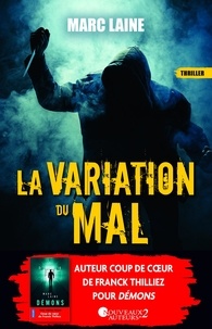 Marc Laine - La variation du mal.