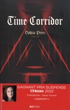 Dahlia Perez - Time corridor.