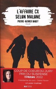 Pierre-Olivier Babey - L'affaire CX selon Malone.