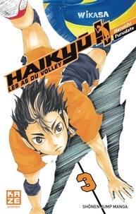 Haruichi Furudate - Haikyû !! Les As du volley Tome 3 : En marche, team Karasuno !.