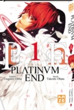 Tsugumi Ohba et Takeshi Obata - Platinum End Tome 1 : .