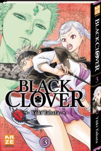 Yûki Tabata - Black Clover Tome 3 : Rassemblement à la cité royale.
