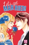 Izumi Miyazono - Let's Get Married! Chapitre 1.