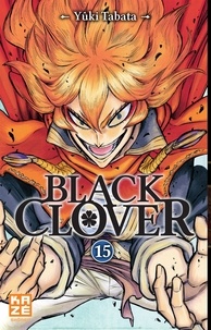 Yûki Tabata - Black Clover Tome 15 : Les grands vainqueurs.