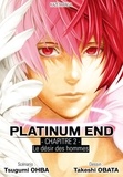 Tsugumi Ohba - Platinum End Chapitre 2.