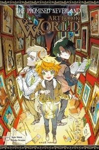 Kaiu Shirai et Posuka Demizu - The Promised Neverland Artbook World.