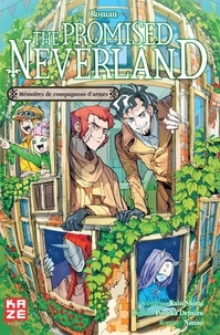 Kaiu Shirai - The Promised Neverland Roman N°3 - Mémoires de compagnons d'armes.