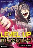 Takuya Uchida - Level Up Disaster Tome 02 - Divine Power.