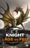 E.E. Knight - La Vengeance du dragon - L'Âge du feu, T2.