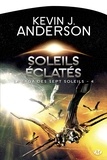 Kevin J. Anderson - Soleils éclatés - La Saga des Sept Soleils, T4.