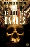 David Gunn - Le Jour des Damnés - Les Aux', T3.