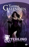 Yasmine Galenorn - Witchling - Les Sœurs de la lune, T1.