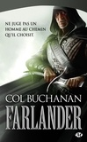 Col Buchanan - Farlander - Le Cœur du monde, T1.